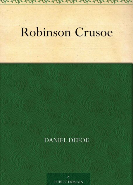 Robinson Crusoe (鲁滨逊漂流记) (免费公版书)_B00A72VSKW