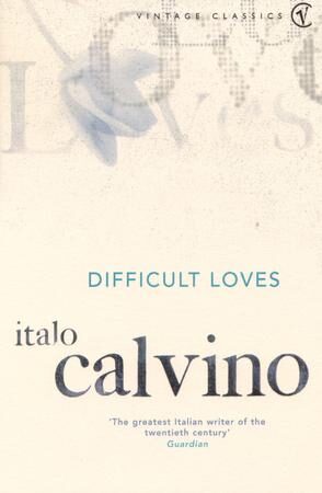 《困难的爱》(Difficult Loves)作者:卡尔维诺 阮一峰译
