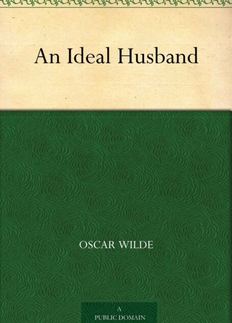 An Ideal Husband (理想丈夫) (免费公版书)