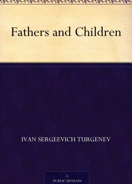 Fathers and Children (父与子) (免费公版书)