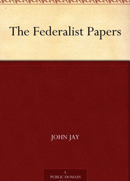 The Federalist Papers (联邦论) (免费公版书)
