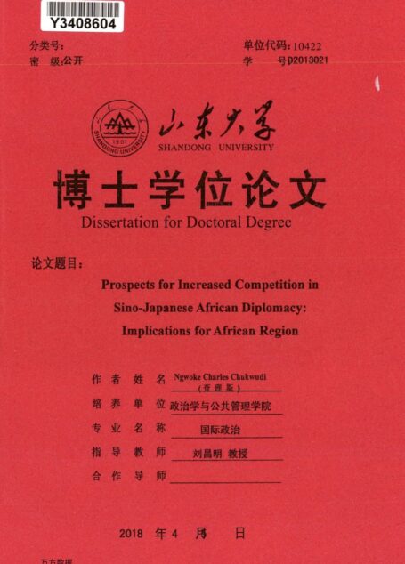 Ngwoke Charles Chukwudi（查理斯）. Prospects for Increasedpetition in Sino-Japanese African Diplomacy_Implications for African Region[D].山东大学,2018.