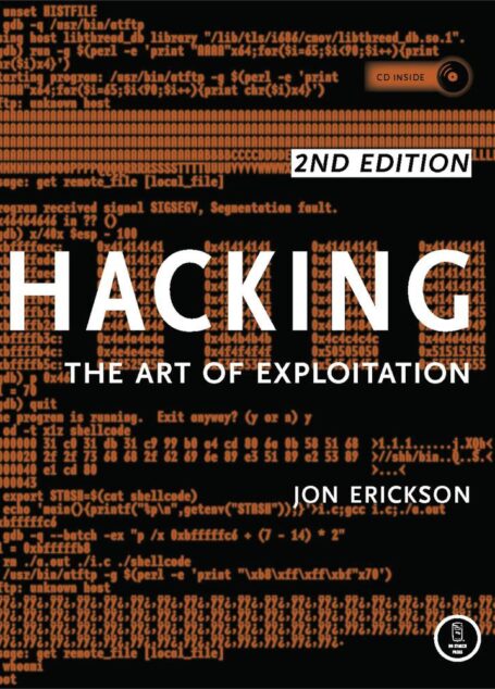 Hacking: The Art of Exploitation, 2nd Edition