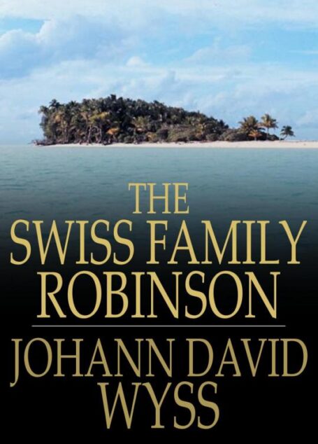 The Swiss Family Robinson