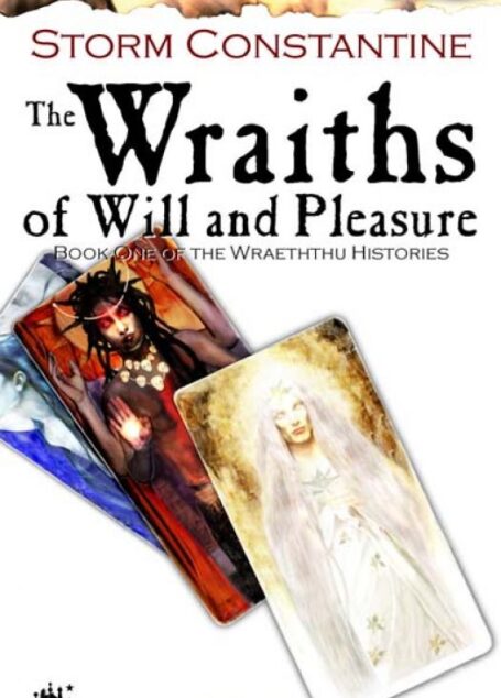 The Wraiths of Will and Pleasure