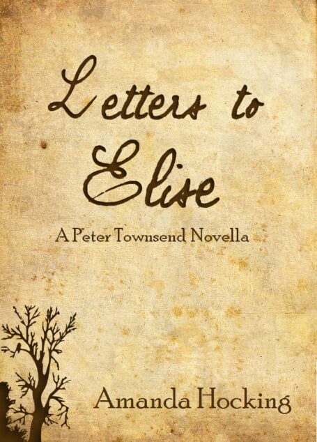 Letters To Elise: A Peter Townsend Novella