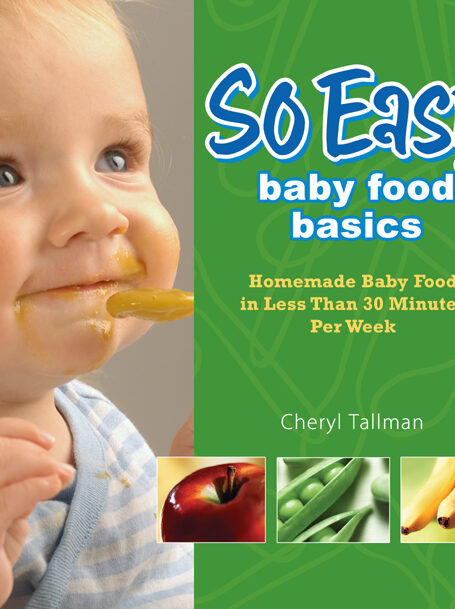 So Easy Baby Food Basics