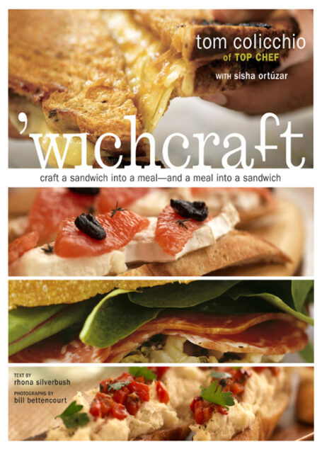‘Wichcraft: Craft a Sandwich Into a Meal–And a Meal Into a Sandwich