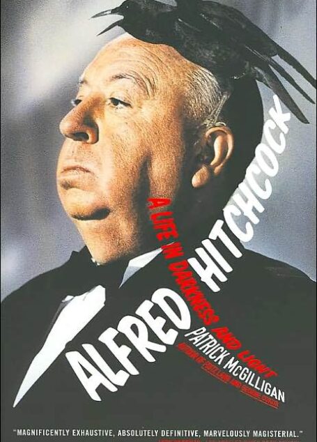 Alfred Hitchcock: A Life in Darkness and Light