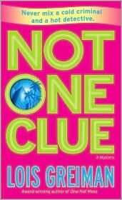 Not One Clue: A Mystery