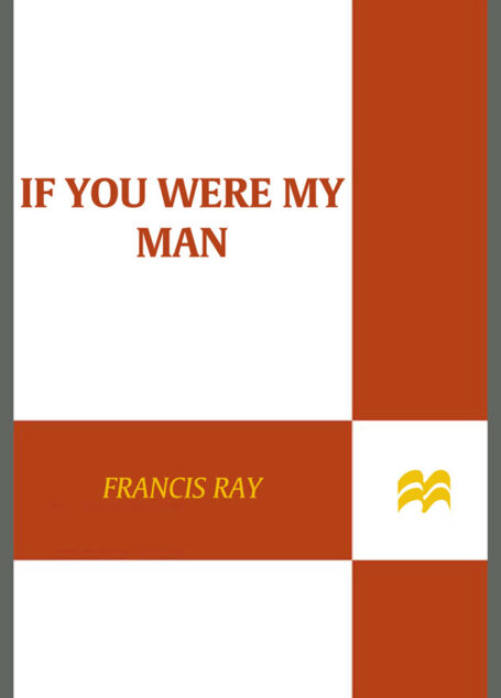 If you were my man