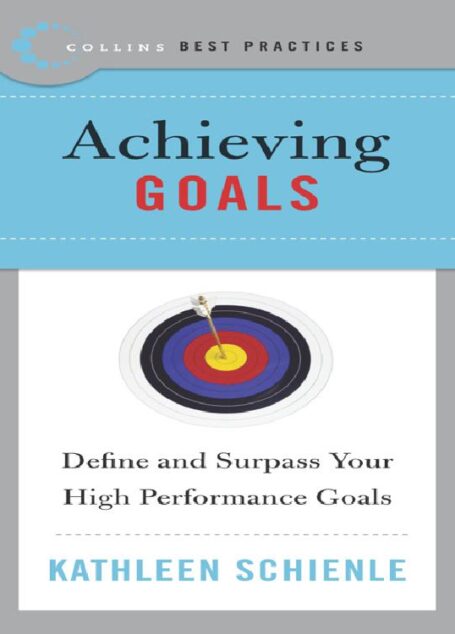 Best Practices: Achieving Goals