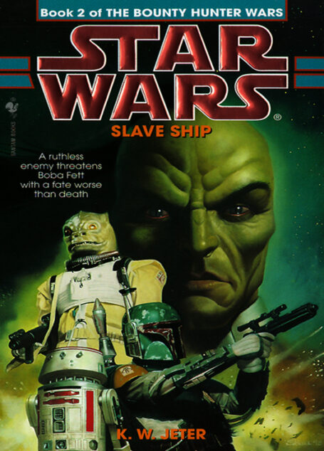 Star Wars: The Bounty Hunter Wars 02: Slave Ship