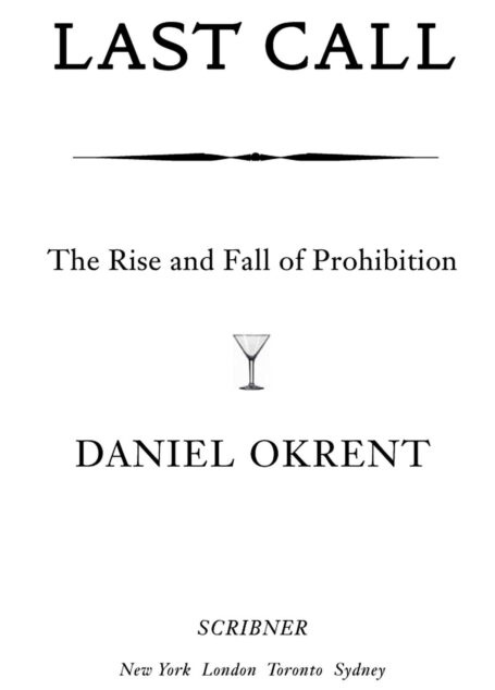 Last Call: The Rise and Fall of Prohibition