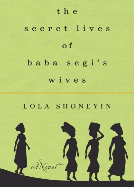 The Secret Lives of Baba Segi’s Wives