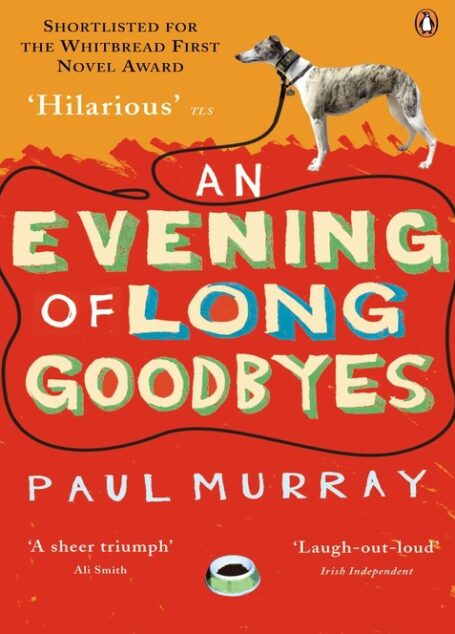 An Evening of Long Goodbyes