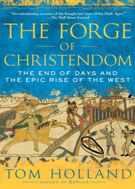 The Forge of Christendom