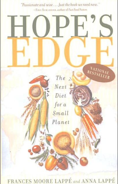 Hope’s Edge: The Next Diet for a Small Planet
