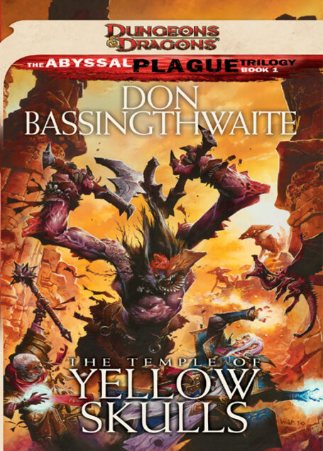 Dungeons and Dragons: The Temple of Yellow Skulls (Abyssal Plague #1)