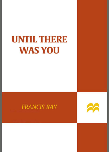 Until There Was You