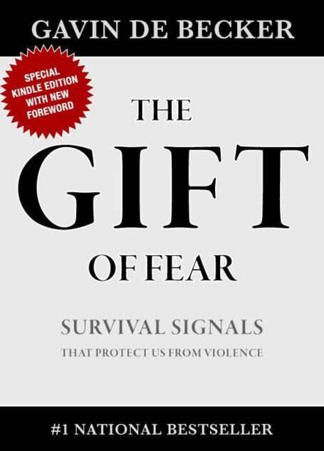 The Gift of Fear