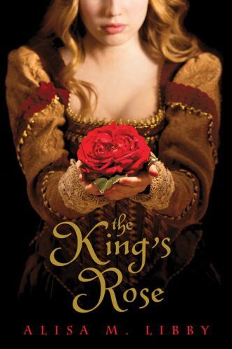 The King’s Rose