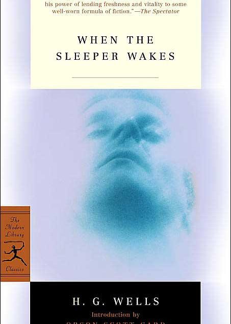 When the Sleeper Wakes
