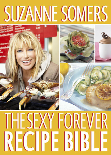 THE SEXY FOREVER RECIPE BIBLE