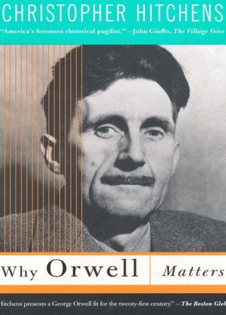Why Orwell Matters