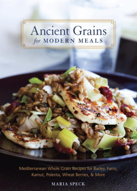Ancient Grains for Modern Meals