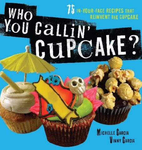 Who You Callin’ Cupcake