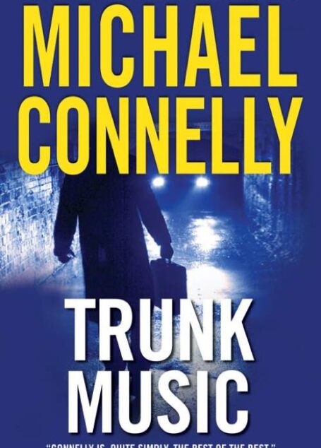 Trunk Music: A Harry Bosch Novel