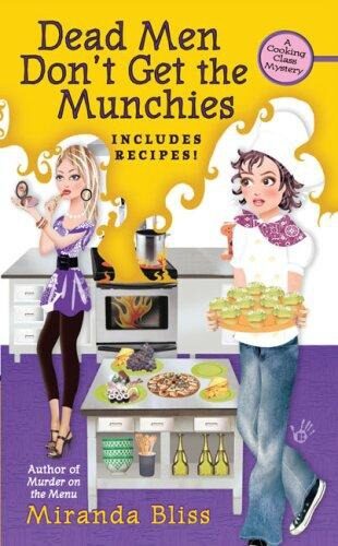 Dead Men Don’t Get the Munchies