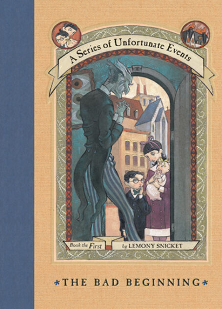 A Series of Unfortunate Events #1: The Bad Beginning