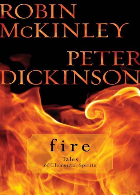 Fire: Tales of Elemental Spirits