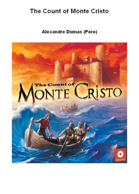 The Count of Monte Cristo : (Unabridged, Illustrated, Table of Contents)