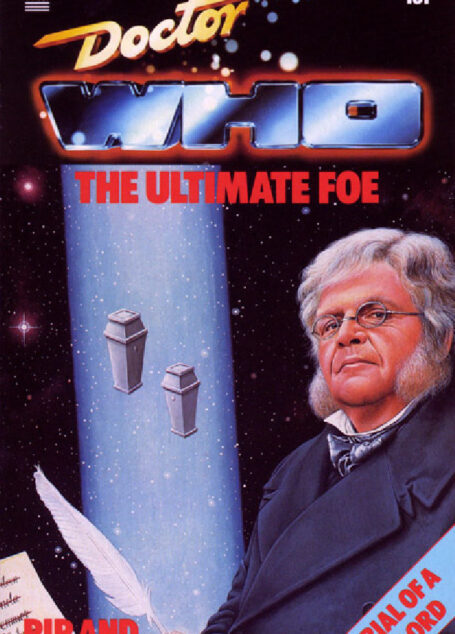 tor Who: The Trial of a Time Lord : The Ultimate Foe