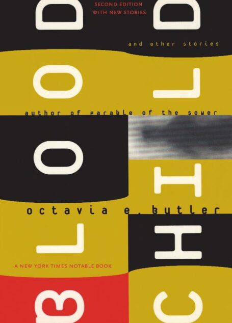 Bloodchild and Other Stories