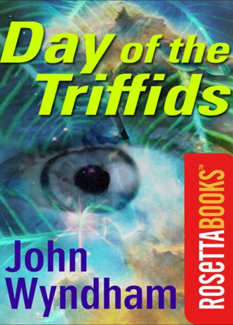 The Day of the Triffids (RosettaBooks Into Film Series)