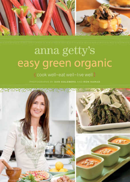 Anna Getty’s Easy Green Organic