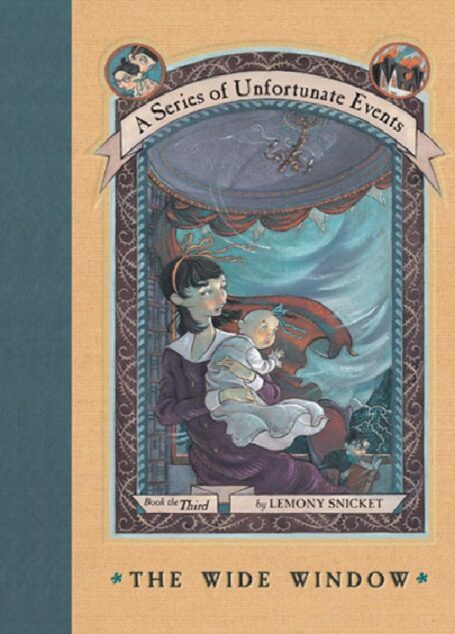 A Series of Unfortunate Events #3: The Wide Window: Or, Disappearance!