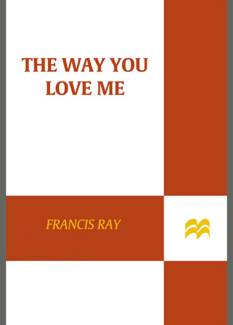 The Way You Love Me