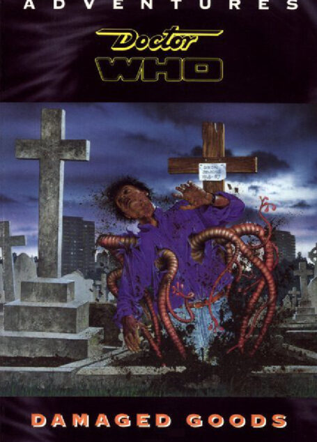 tor Who: Damaged Goods