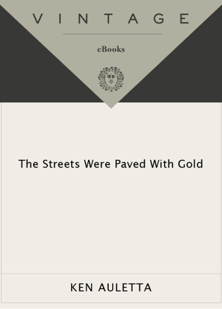 The Streets Were Paved with Gold