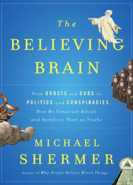 The Believing Brain