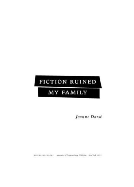 Fiction Ruined My Family