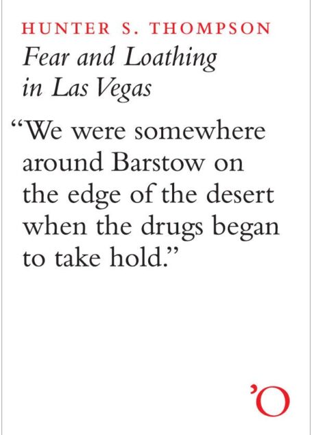 Fear And Loathing In Las Vegas: A Savage Journey to the Heart of the American Dream