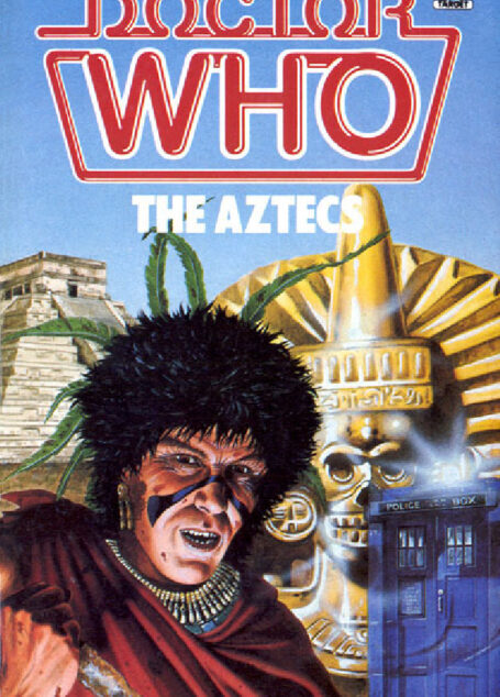 tor Who: The Aztecs