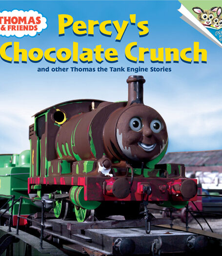 Percy’s Chocolate Crunch and Other Thomas the Tank Engine Stories