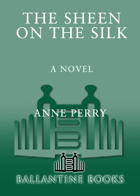 The Sheen on the Silk